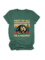 Load image into Gallery viewer, First of All I'm a Delight Print Round Neck T-Shirt N6E141